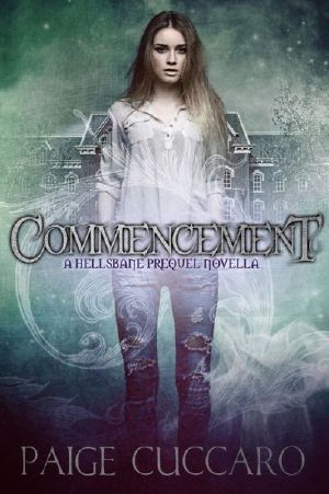 [Hellsbane 0.50] • Commencement